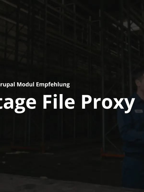 Stage File Proxy: Nie wieder Dateien manuell kopieren – Die bessere Alternative